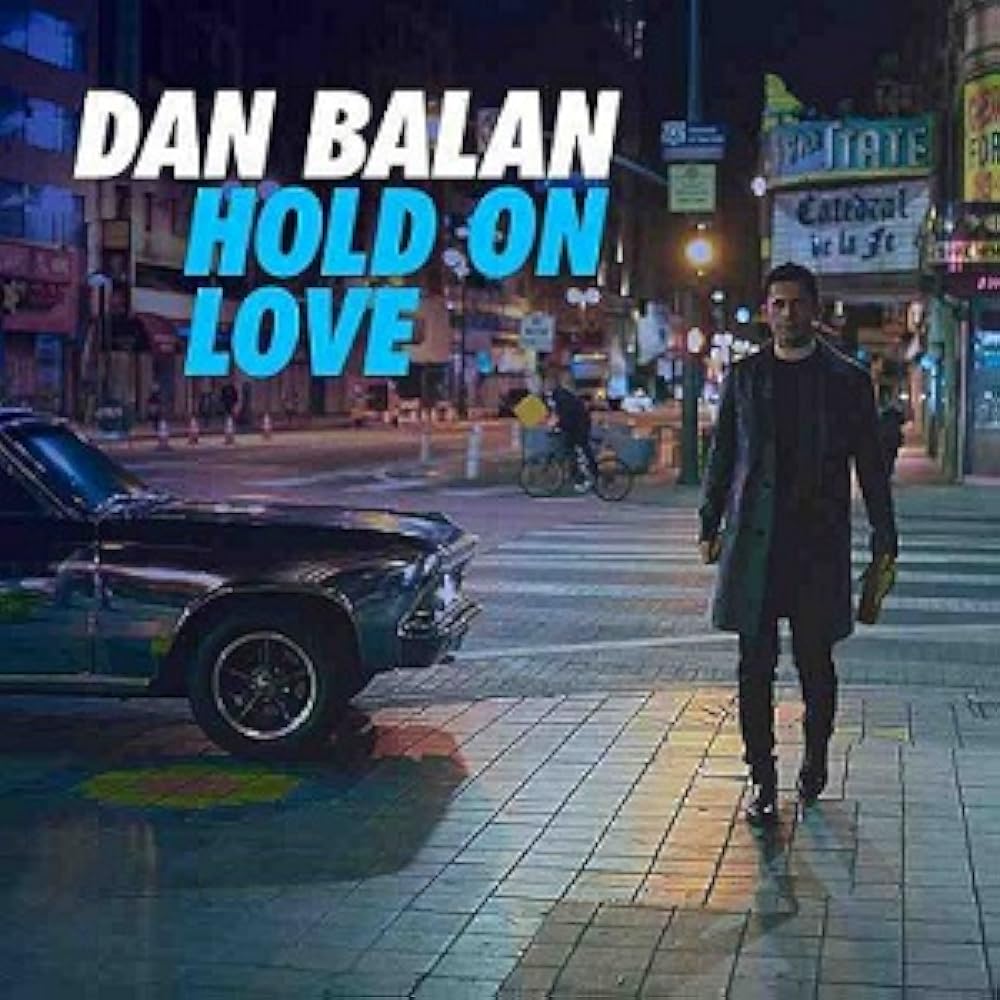 2017 Dan Balan – Hold On Love