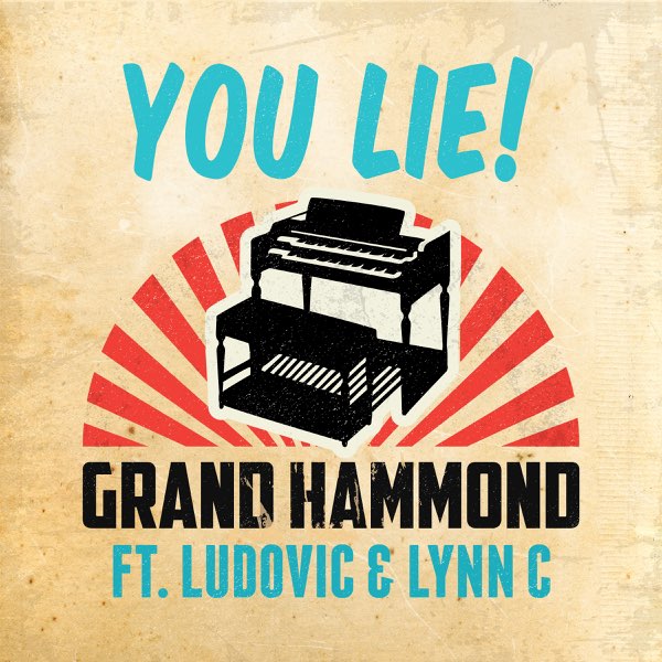 2015 Grand Hammond Ft. Ludovic & Lynn C – You Lie