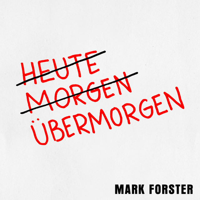 2020 Mark Forster – Übermorgen