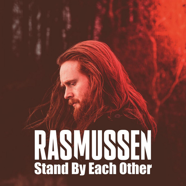 2022 Rasmussen – Stand By Each Other