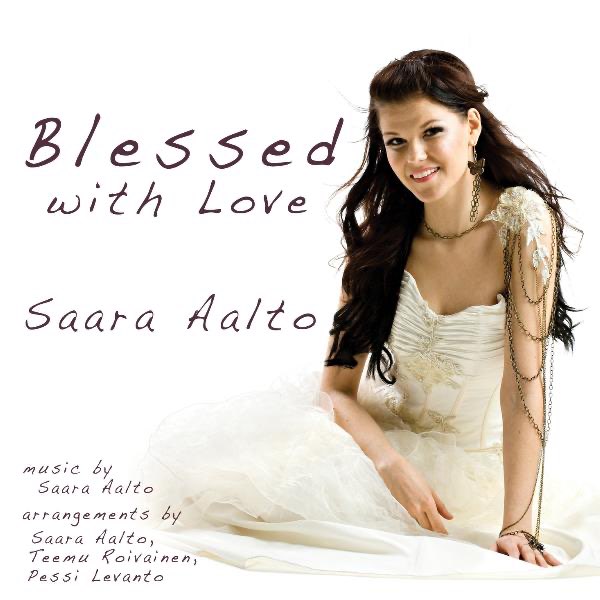 2013 Saara Aalto – Blessed with Love