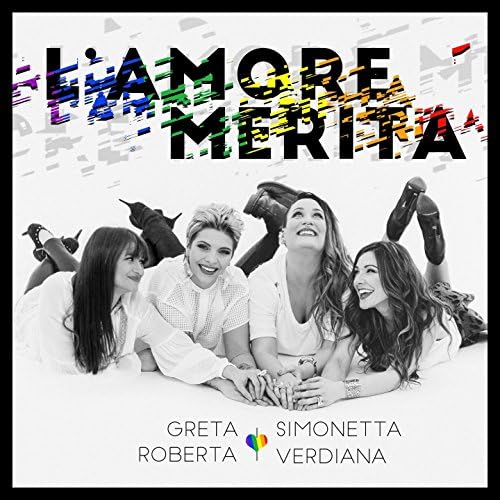 2019 Simonetta Spiri, Greta Manuzi, Verdiana Zangaro, Roberta Pompa – L’amore merita