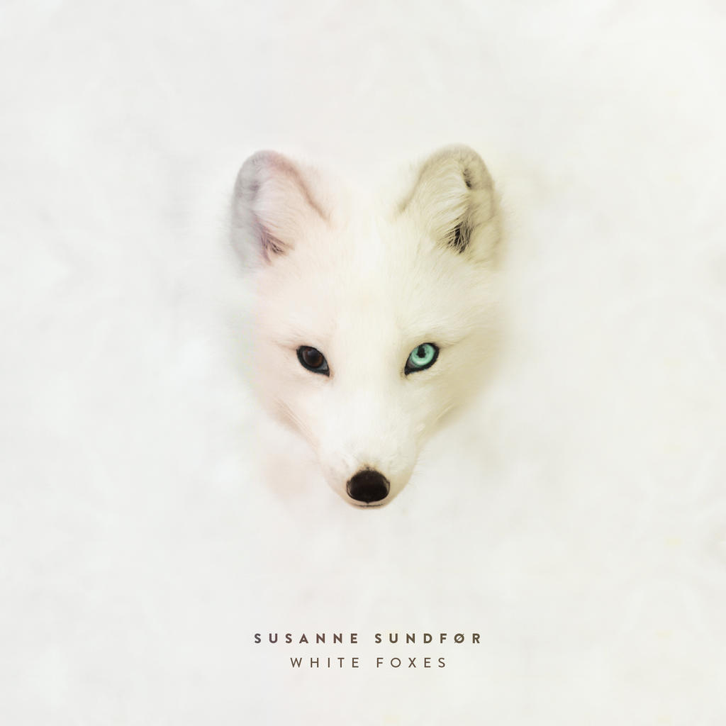 2020 Susanne Sundfør – White Foxes