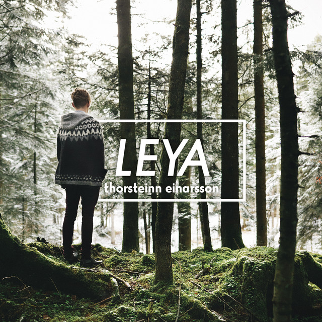 2016 Thorsteinn Einarsson – Leya