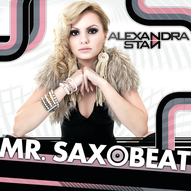 2011 Alexandra Stan – Mr. Saxobeat