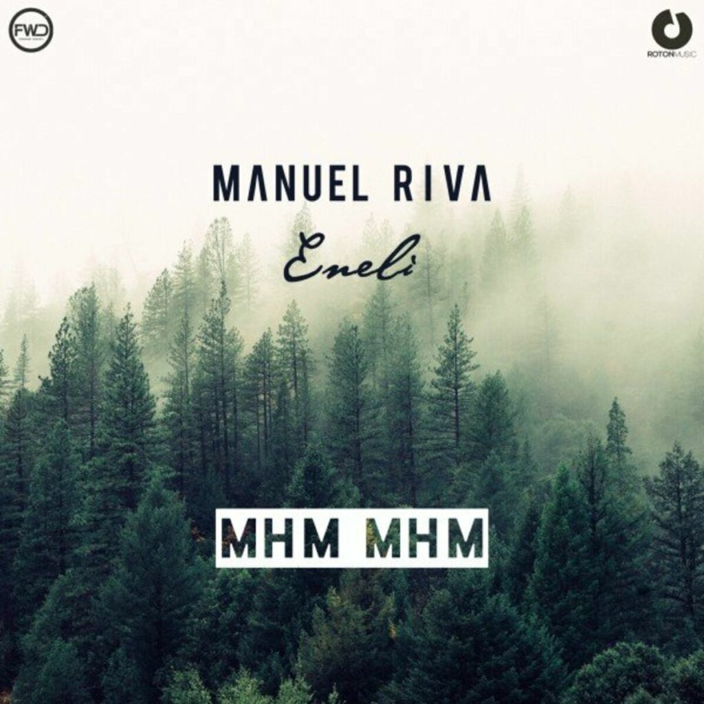 2016 Manuel Riva & Eneli – Mhm Mhm