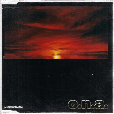 2008 O.N.A. – Nie kochana